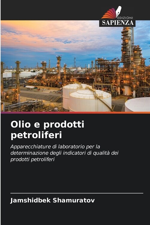 Olio e prodotti petroliferi (Paperback)