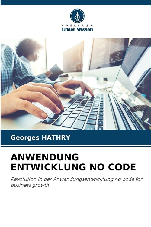 ANWENDUNG ENTWICKLUNG NO CODE (Paperback)