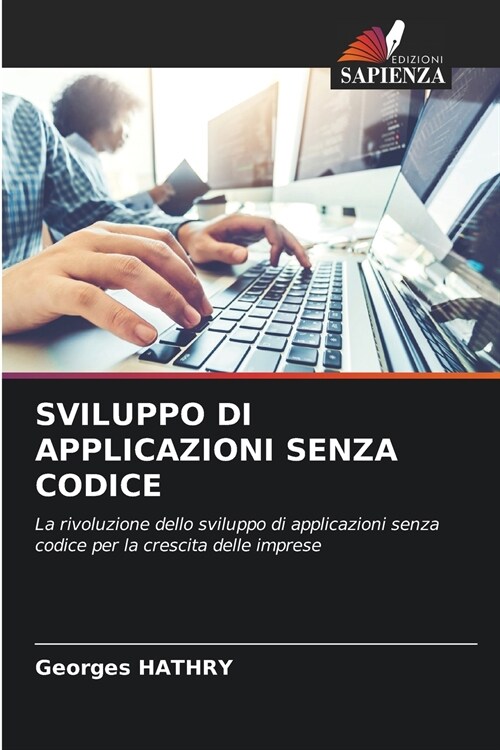 SVILUPPO DI APPLICAZIONI SENZA CODICE (Paperback)