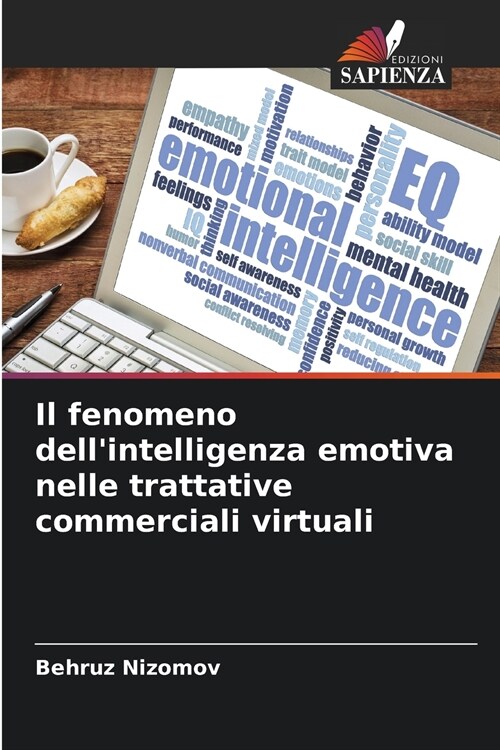 Il fenomeno dellintelligenza emotiva nelle trattative commerciali virtuali (Paperback)