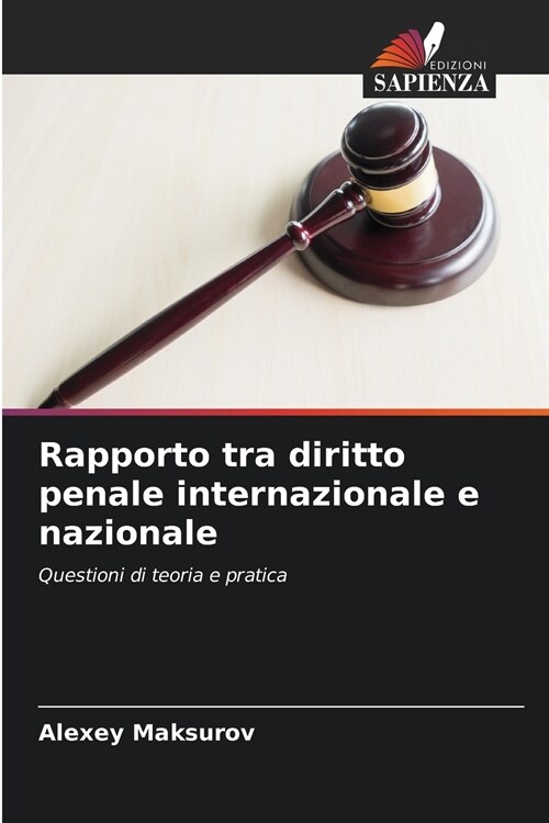 Rapporto tra diritto penale internazionale e nazionale (Paperback)