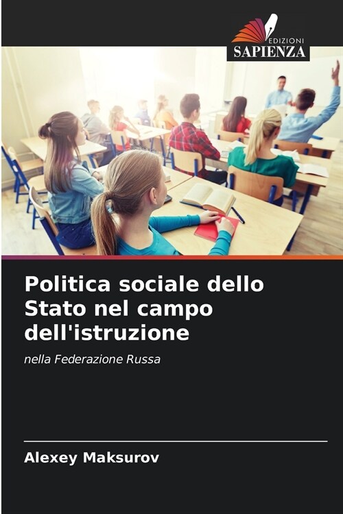 Politica sociale dello Stato nel campo dellistruzione (Paperback)