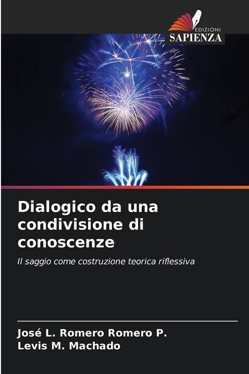 Dialogico da una condivisione di conoscenze (Paperback)