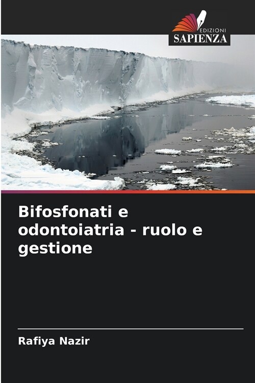 Bifosfonati e odontoiatria - ruolo e gestione (Paperback)