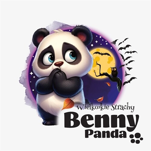Panda Benny - Wielkookie Strachy (Paperback)