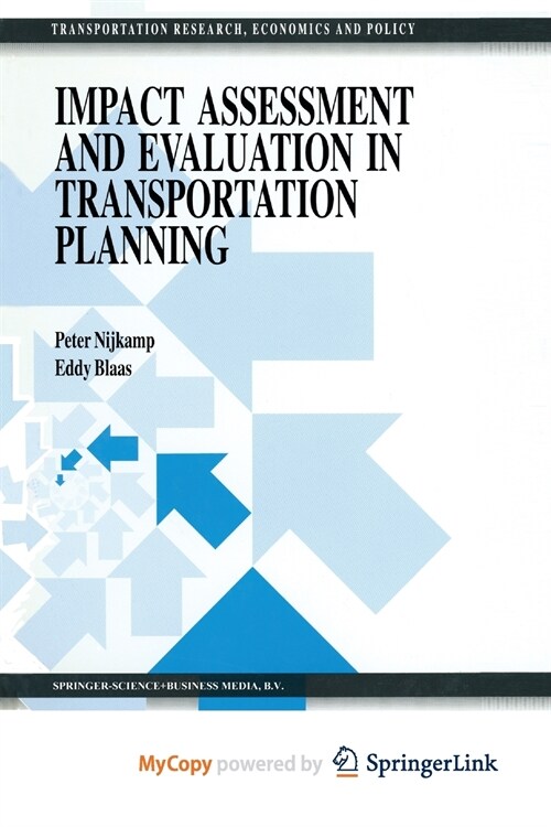 Impact Assessment and Evaluation in Transportation Planning (Paperback)