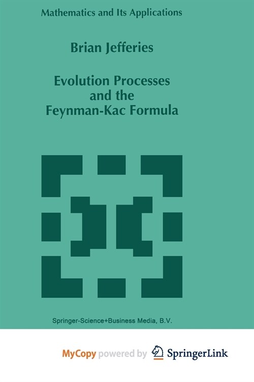 Evolution Processes and the Feynman-Kac Formula (Paperback)