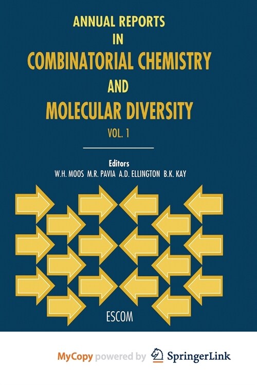 Annual Reports in Combinatorial Chemistry and Molecular Diversity (Paperback)