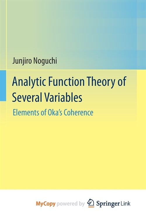 Analytic Function Theory of Several Variables (Paperback)