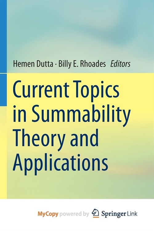 Current Topics in Summability Theory and Applications (Paperback)
