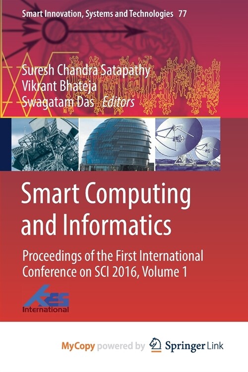 Smart Computing and Informatics (Paperback)