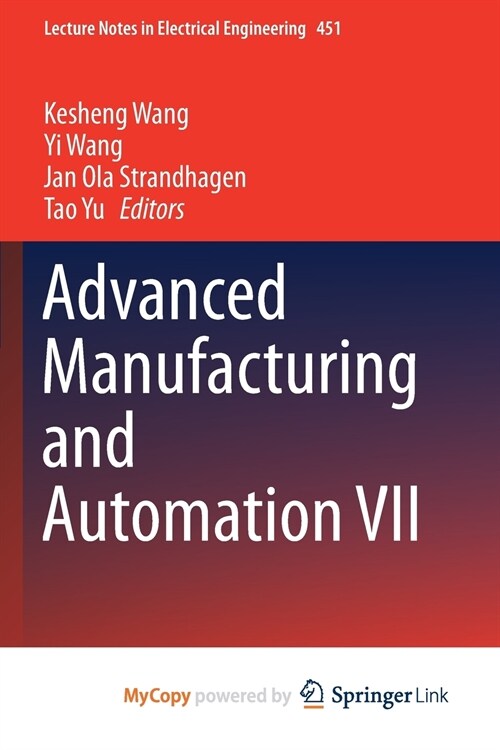 Advanced Manufacturing and Automation VII (Paperback)