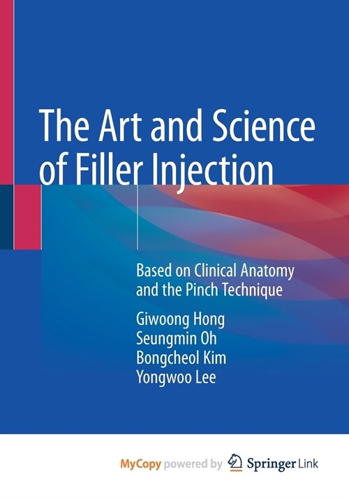 The Art and Science of Filler Injection (Paperback)