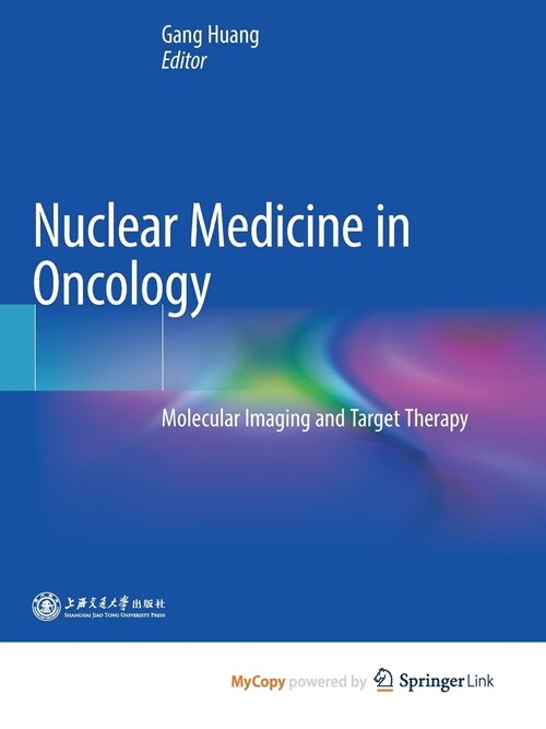 Nuclear Medicine in Oncology (Paperback)