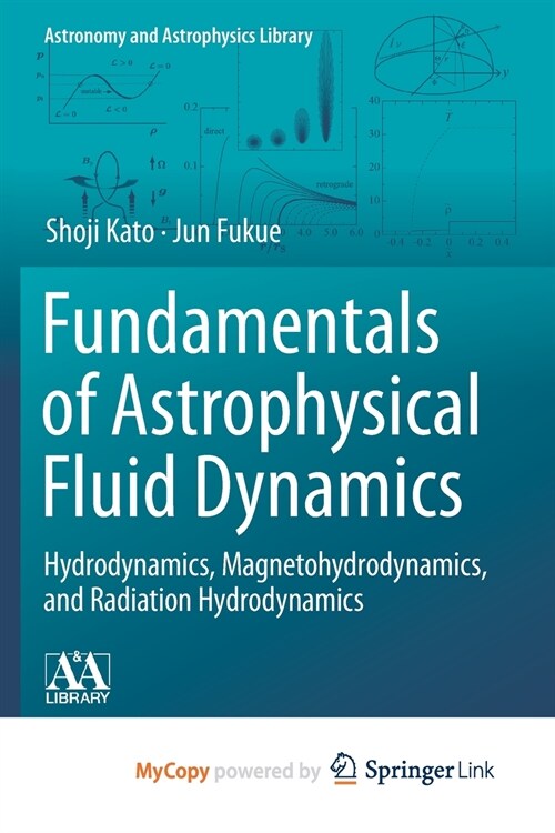 Fundamentals of Astrophysical Fluid Dynamics (Paperback)