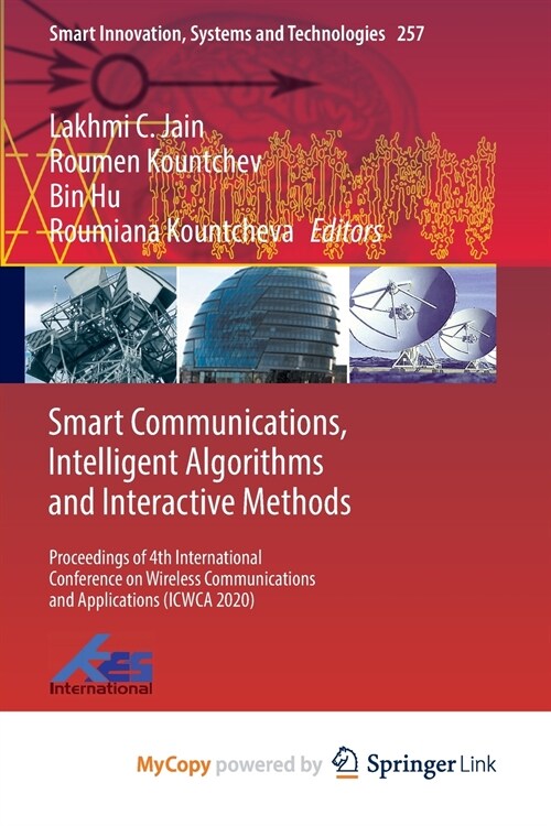 Smart Communications, Intelligent Algorithms and Interactive Methods (Paperback)