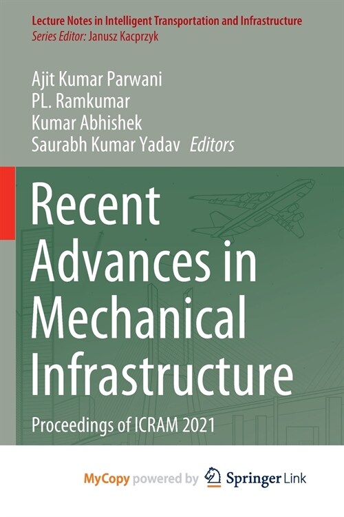 Recent Advances in Mechanical Infrastructure (Paperback)