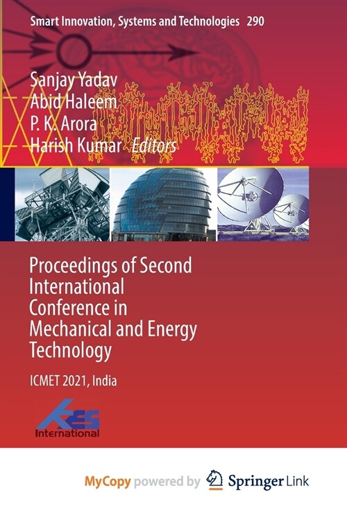 Proceedings of Second International Conference in Mechanical and Energy Technology (Paperback)