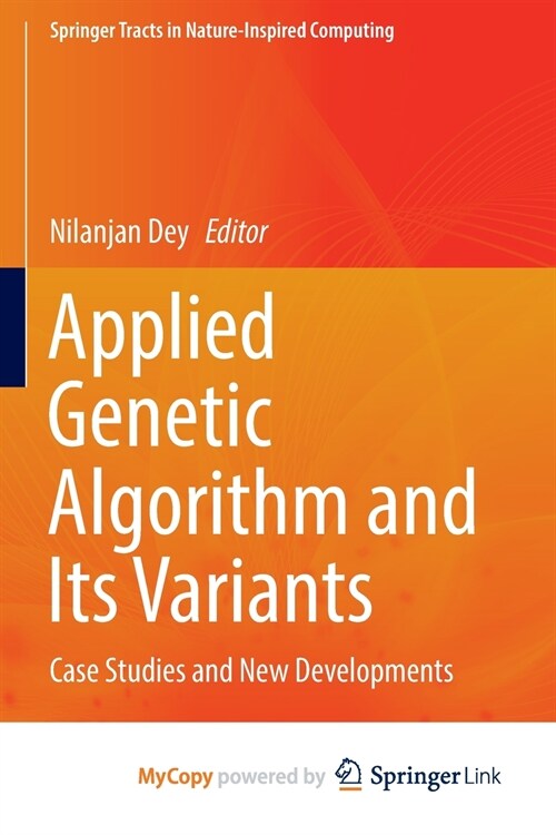 Applied Genetic Algorithm and Its Variants (Paperback)