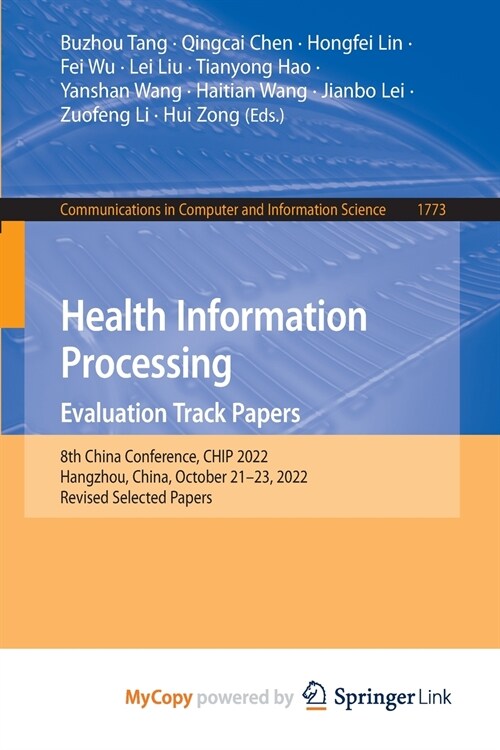 Health Information Processing. Evaluation Track Papers (Paperback)