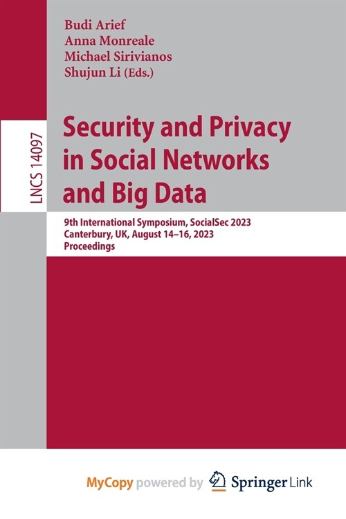 Security and Privacy in Social Networks and Big Data (Paperback)