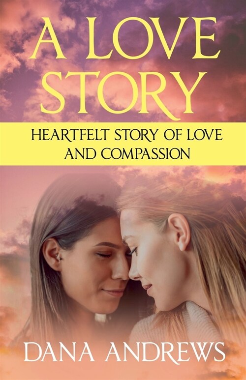 A Love Story (Paperback)