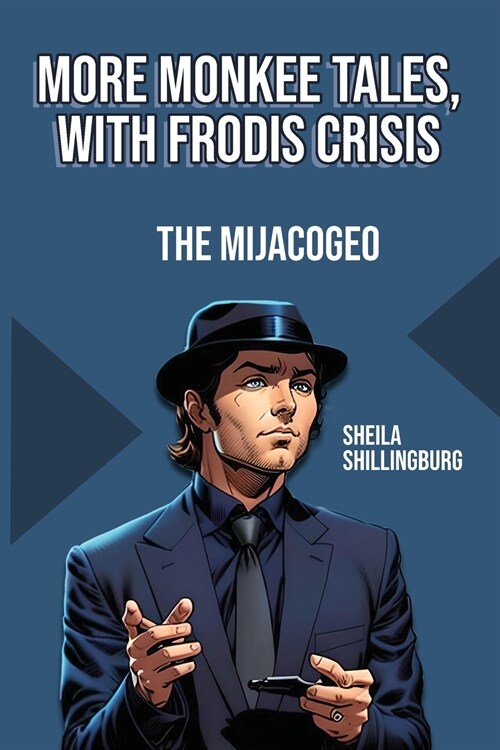 The Frodis Crisis: The Mijacogeo (Paperback)