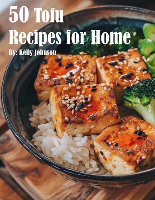 50 Tofu Recipes for Home (Paperback)