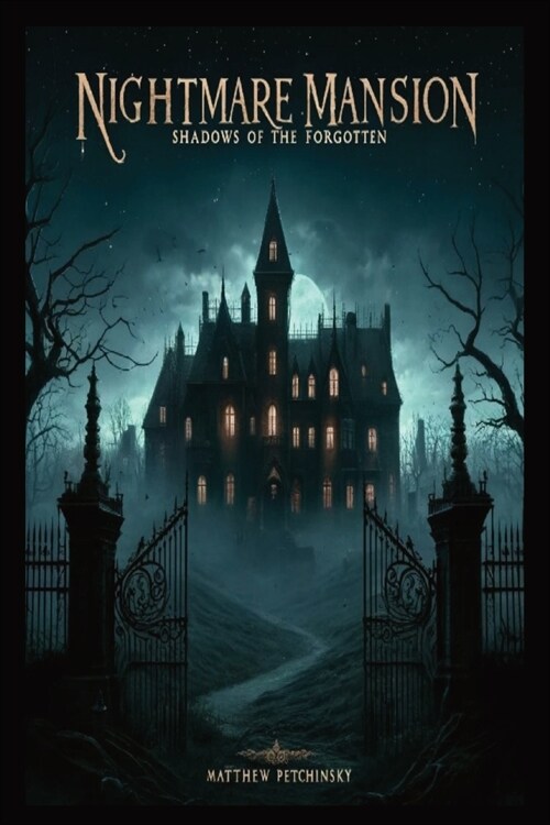 Nightmare Mansion: Shadows of the Forgotten (Paperback)