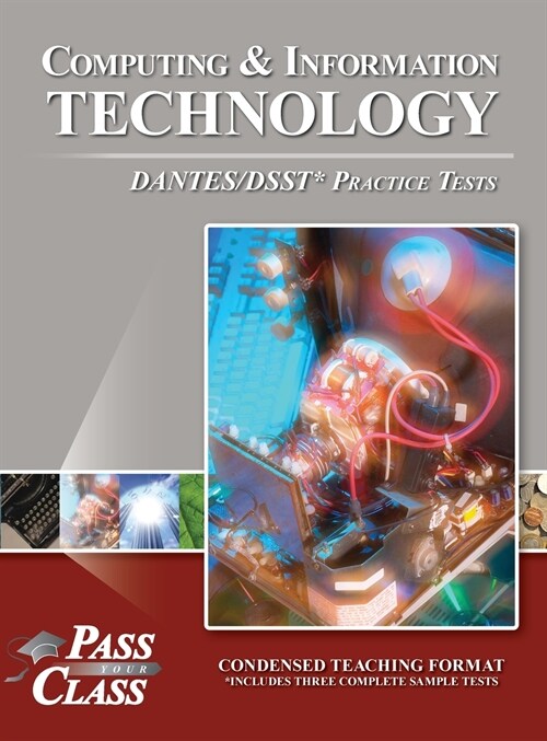 Computing and Information Technology DANTES/DSST Practice Tests (Hardcover)