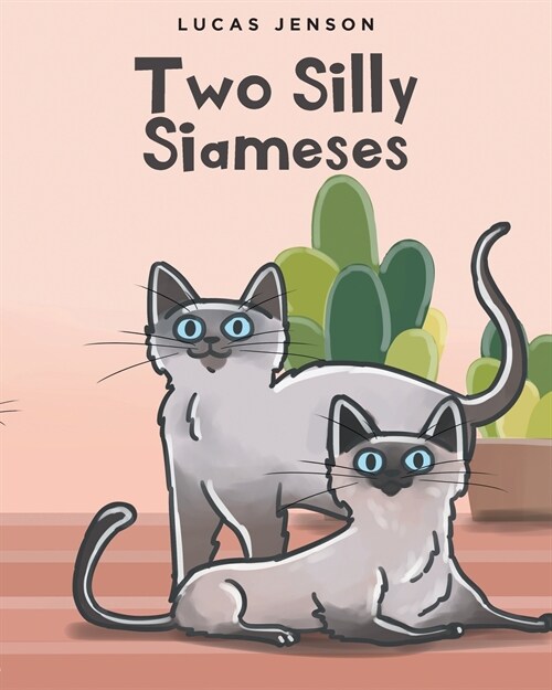 Two Silly Siameses (Paperback)