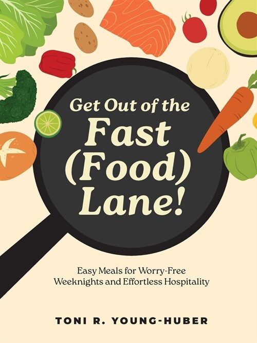 Get Out of the Fast (Food) Lane! (Paperback)