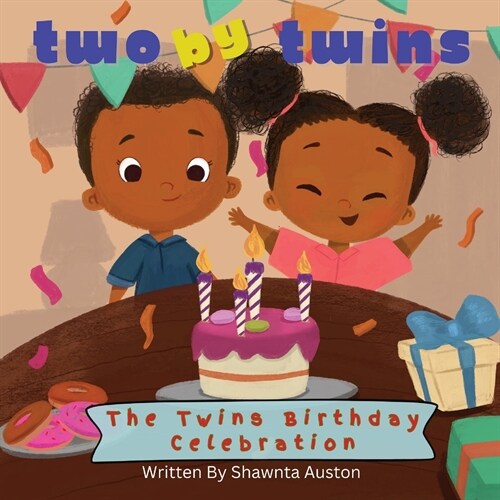 Two By Twins - The Twins Birthday Celebration (Paperback)