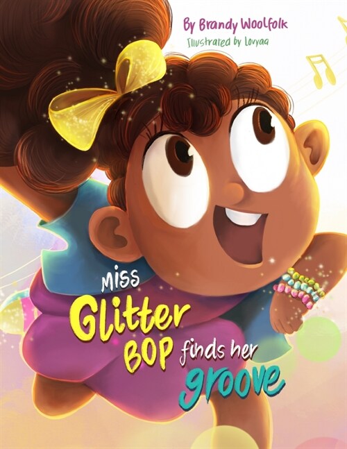 Miss Glitter Bop Finds Her Groove (Paperback)