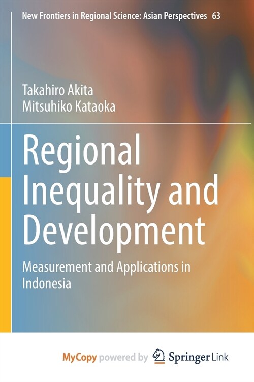 Regional Inequality and Development (Paperback)