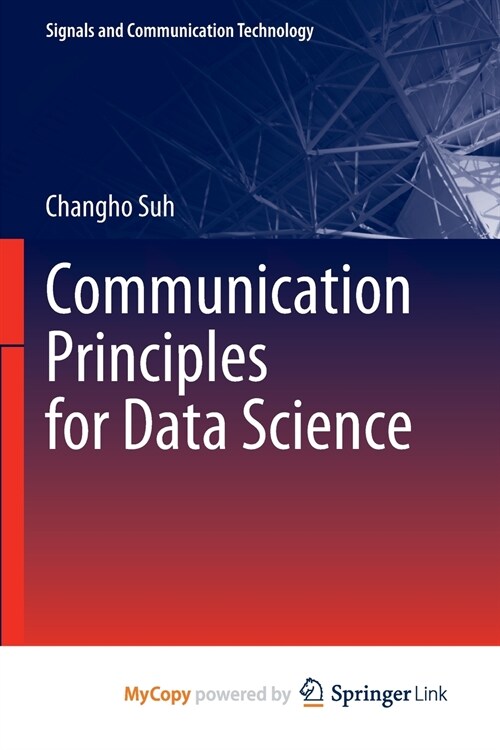 Communication Principles for Data Science (Paperback)