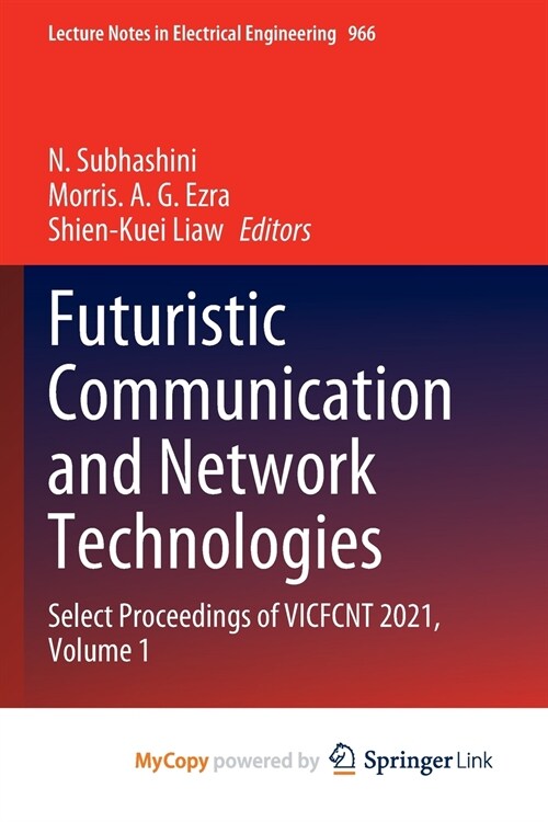 Futuristic Communication and Network Technologies (Paperback)
