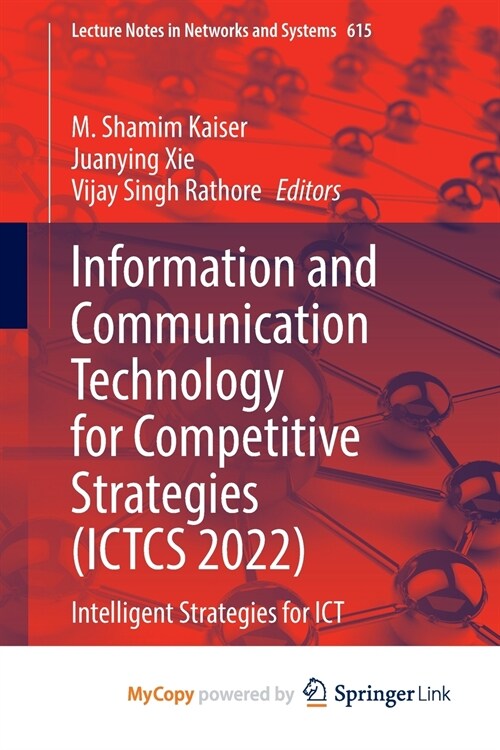 Information and Communication Technology for Competitive Strategies (ICTCS 2022) (Paperback)