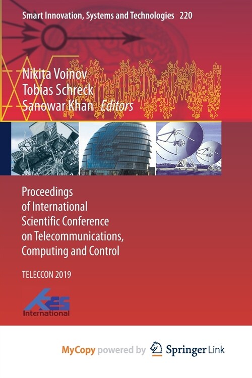 Proceedings of International Scientific Conference on Telecommunications, Computing and Control (Paperback)