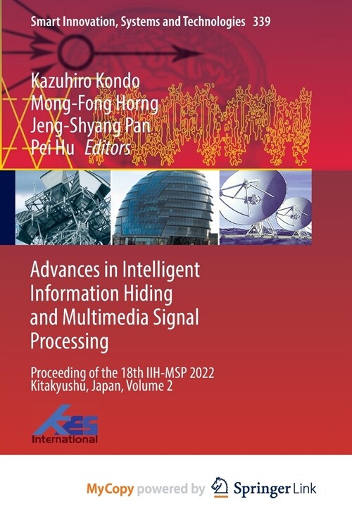 Advances in Intelligent Information Hiding and Multimedia Signal Processing (Paperback)