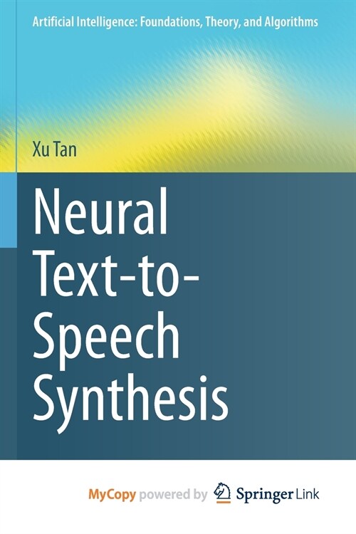 Neural Text-to-Speech Synthesis (Paperback)