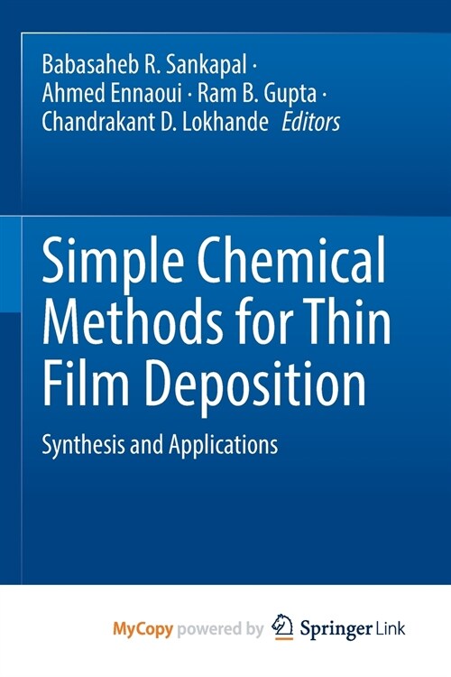 Simple Chemical Methods for Thin Film Deposition (Paperback)