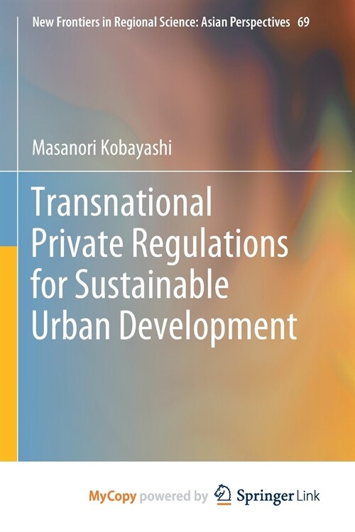Transnational Private Regulations for Sustainable Urban Development (Paperback)