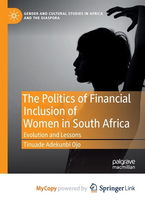 The Politics of Financial Inclusion of Women in South Africa (Paperback)