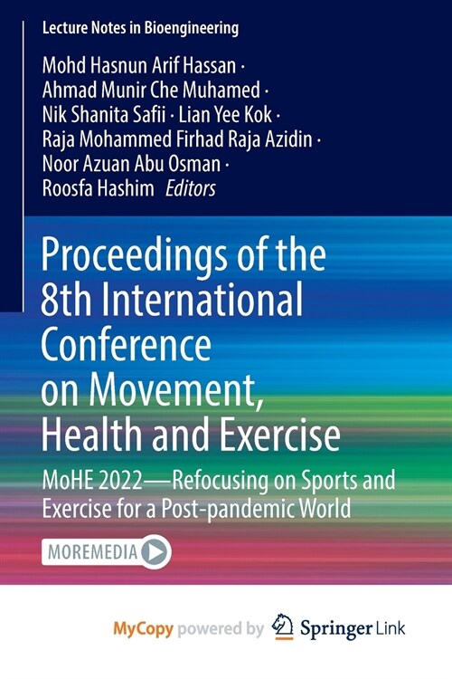 Proceedings of the 8th International Conference on Movement, Health and Exercise (Paperback)