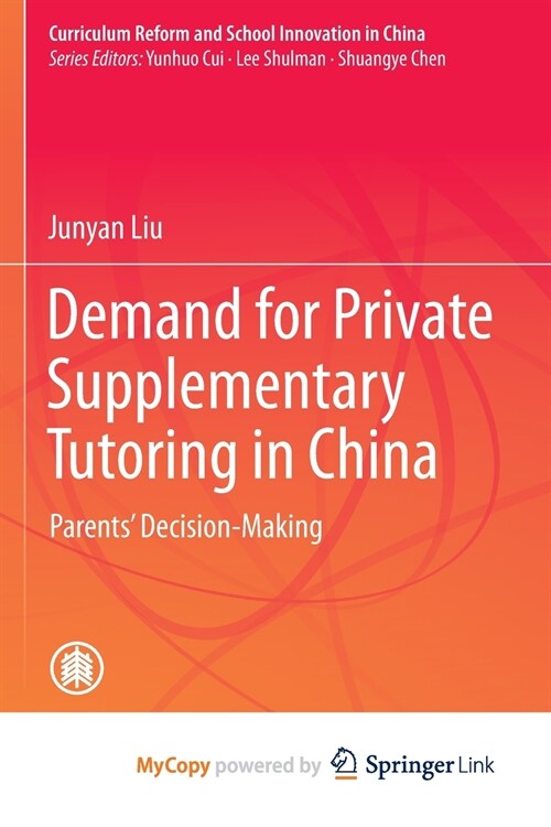 Demand for Private Supplementary Tutoring in China (Paperback)