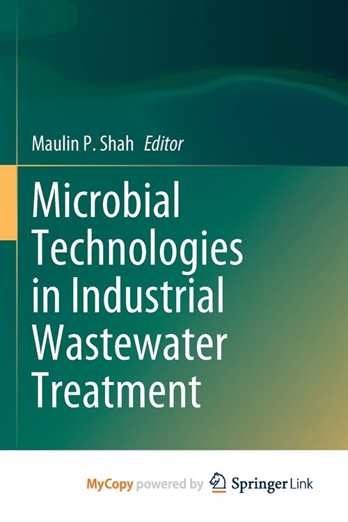 Microbial Technologies in Industrial Wastewater Treatment (Paperback)
