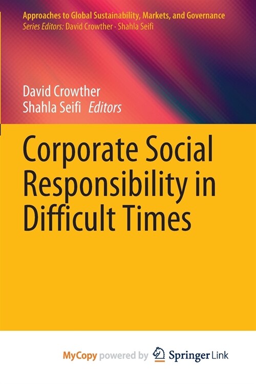 Corporate Social Responsibility in Difficult Times (Paperback)