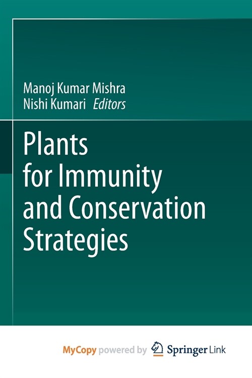 Plants for Immunity and Conservation Strategies (Paperback)