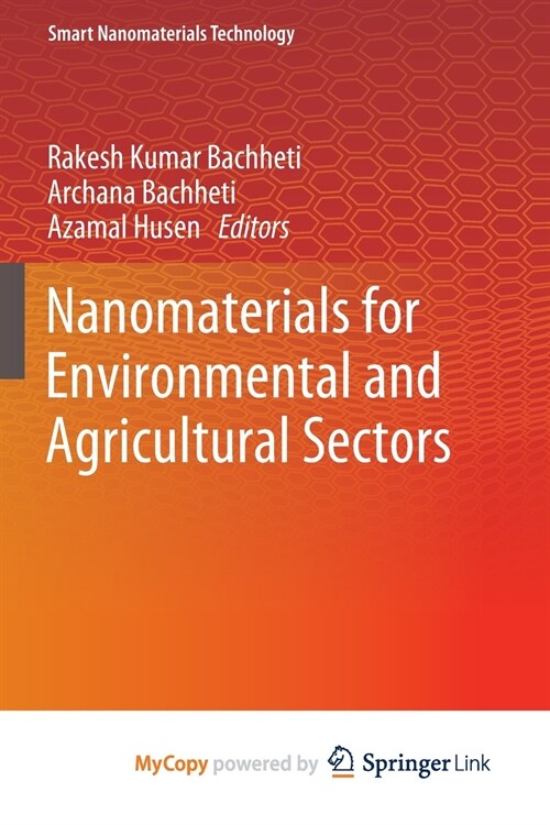 Nanomaterials for Environmental and Agricultural Sectors (Paperback)